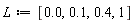 L := [0., .1, .4, 1]