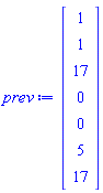 Vector(7, {(1) = 1, (2) = 1, (3) = 17, (4) = 0, (5) = 0, (6) = 5, (7) = 17})
