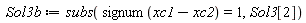 Sol3b := subs(signum(xc1-xc2) = 1, Sol3[2])
