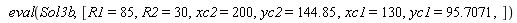 eval(Sol3b, [R1 = 85, R2 = 30, xc2 = 200, yc2 = 144.85, xc1 = 130, yc1 = 95.7071])