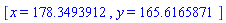 [x = 178.3493912, y = 165.6165871]