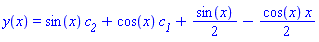 y(x) = sin(x)*c__2+cos(x)*c__1+(1/2)*sin(x)-(1/2)*cos(x)*x