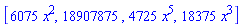 [6075*x^2, 18907875, 4725*x^5, 18375*x^3]