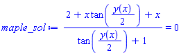 (2+x*tan((1/2)*y(x))+x)/(tan((1/2)*y(x))+1) = 0