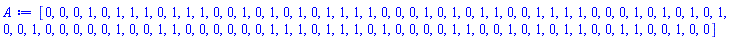 [0, 0, 0, 1, 0, 1, 1, 1, 0, 1, 1, 1, 0, 0, 1, 0, 1, 0, 1, 0, 1, 1, 1, 1, 0, 0, 0, 1, 0, 1, 0, 1, 1, 0, 0, 1, 1, 1, 1, 0, 0, 0, 1, 0, 1, 0, 1, 0, 1, 0, 0, 1, 0, 0, 0, 0, 0, 1, 0, 0, 1, 1, 0, 0, 0, 0, 0, 0, 1, 1, 1, 0, 1, 1, 1, 0, 1, 0, 0, 0, 0, 1, 1, 0, 0, 1, 0, 1, 0, 1, 1, 0, 0, 1, 1, 0, 0, 1, 0, 0]