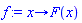 proc (x) options operator, arrow; F(x) end proc