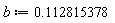 b := .112815378