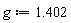 g := 1.402