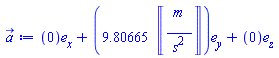Vector(3, {(1) = 0, (2) = 9.80665*Units:-Unit(m/s^2), (3) = 0})