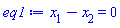 x[1]-x[2] = 0