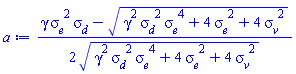 (1/2)*(gamma*sigma__e^2*sigma__d-(gamma^2*sigma__d^2*sigma__e^4+4*sigma__e^2+4*sigma__v^2)^(1/2))/(gamma^2*sigma__d^2*sigma__e^4+4*sigma__e^2+4*sigma__v^2)^(1/2)