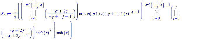 ((Product((-q+2*j)/(-q+2*j-1), j = 1 .. -ceil(-(1/2)*q)))*arctan(sinh(x))*q+cosh(x)^(-q+1)*(Sum((Product((-q+2*j)/(-q+2*j+1), j = 0 .. i))*cosh(x)^(2*i), i = 0 .. -ceil(-(1/2)*q)-1))*sinh(x))/q