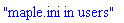 "maple.ini in users"