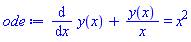 diff(y(x), x)+y(x)/x = x^2