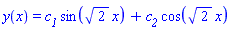 y(x) = c__1*sin(2^(1/2)*x)+c__2*cos(2^(1/2)*x)