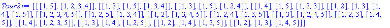 [[[1, 5], [1, 2, 3, 4]], [[1, 2], [1, 5], [1, 3, 4]], [[1, 3], [1, 5], [1, 2, 4]], [[1, 4], [1, 5], [1, 2, 3]], [[1, 2], [1, 3], [1, 4], [1, 5]], [[1, 2, 3, 4, 5]], [[1, 2, 5], [1, 3, 4]], [[1, 2], [1, 3, 4, 5]], [[1, 2, 4], [1, 3, 5]], [[1, 3], [1, 2, 4, 5]], [[1, 2, 3], [1, 4, 5]], [[1, 4], [1, 2, 3, 5]], [[1, 3], [1, 4], [1, 2, 5]], [[1, 2], [1, 4], [1, 3, 5]], [[1, 2], [1, 3], [1, 4, 5]]]