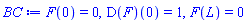 F(0) = 0, (D(F))(0) = 1, F(L) = 0