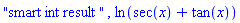 "smart int result ", ln(sec(x)+tan(x))