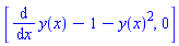 [diff(y(x), x)-1-y(x)^2, 0]