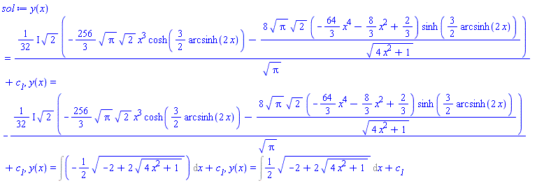 y(x) = ((1/32)*I)*2^(1/2)*(-(256/3)*Pi^(1/2)*2^(1/2)*x^3*cosh((3/2)*arcsinh(2*x))-8*Pi^(1/2)*2^(1/2)*(-(64/3)*x^4-(8/3)*x^2+2/3)*sinh((3/2)*arcsinh(2*x))/(4*x^2+1)^(1/2))/Pi^(1/2)+c__1, y(x) = -((1/32)*I)*2^(1/2)*(-(256/3)*Pi^(1/2)*2^(1/2)*x^3*cosh((3/2)*arcsinh(2*x))-8*Pi^(1/2)*2^(1/2)*(-(64/3)*x^4-(8/3)*x^2+2/3)*sinh((3/2)*arcsinh(2*x))/(4*x^2+1)^(1/2))/Pi^(1/2)+c__1, y(x) = Int(-(1/2)*(-2+2*(4*x^2+1)^(1/2))^(1/2), x)+c__1, y(x) = Int((1/2)*(-2+2*(4*x^2+1)^(1/2))^(1/2), x)+c__1