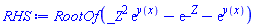 RootOf(_Z^2*exp(y(x))-exp(_Z)-exp(y(x)))