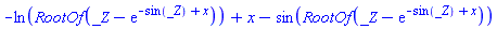 -ln(RootOf(_Z-exp(-sin(_Z)+x)))+x-sin(RootOf(_Z-exp(-sin(_Z)+x)))