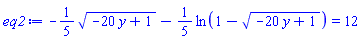 -(1/5)*(-20*y+1)^(1/2)-(1/5)*ln(1-(-20*y+1)^(1/2)) = 12