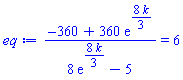 (-360+360*exp((8/3)*k))/(8*exp((8/3)*k)-5) = 6