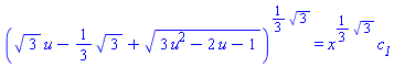 (3^(1/2)*u-(1/3)*3^(1/2)+(3*u^2-2*u-1)^(1/2))^((1/3)*3^(1/2)) = x^((1/3)*3^(1/2))*c__1