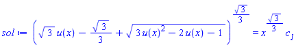 (3^(1/2)*u(x)-(1/3)*3^(1/2)+(3*u(x)^2-2*u(x)-1)^(1/2))^((1/3)*3^(1/2)) = x^((1/3)*3^(1/2))*c__1
