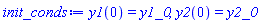 y1(0) = y1_0, y2(0) = y2_0