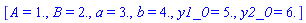 [A = 1., B = 2., a = 3., b = 4., y1_0 = 5., y2_0 = 6.]