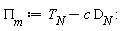 Pi__m := -D__N*c+T__N: