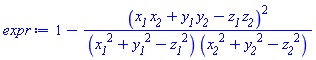 1-(x__1*x__2+y__1*y__2-z__1*z__2)^2/((x__1^2+y__1^2-z__1^2)*(x__2^2+y__2^2-z__2^2))