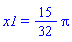 x1 = (15/32)*Pi