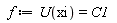 f := U(xi) = C1