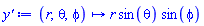 proc (r, theta, phi) options operator, arrow, function_assign; Physics:-`*`(r, sin(theta), sin(phi)) end proc
