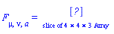 F[mu, nu, a] = _rtable[36893489989585113204]
