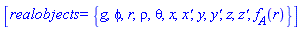 [realobjects = {g, phi, r, rho, theta, x, `x'`, y, `y'`, z, `z'`, f__A(r)}]