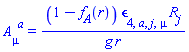 A[mu, `~a`] = (1-f__A(r))*Physics:-LeviCivita[4, a, j, mu]*R[j]/(g*r)