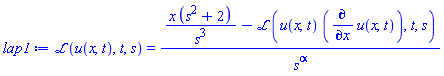 laplace(u(x, t), t, s) = (x*(s^2+2)/s^3-laplace(u(x, t)*(diff(u(x, t), x)), t, s))/s^alpha