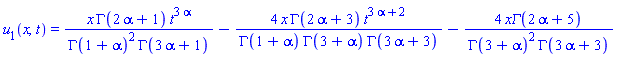 u[1](x, t) = x*GAMMA(2*alpha+1)*t^(3*alpha)/(GAMMA(1+alpha)^2*GAMMA(3*alpha+1))-4*x*GAMMA(2*alpha+3)*t^(3*alpha+2)/(GAMMA(1+alpha)*GAMMA(3+alpha)*GAMMA(3*alpha+3))-4*`x&Gamma;`(2*alpha+5)/(GAMMA(3+alpha)^2*GAMMA(3*alpha+3))