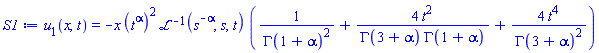 u[1](x, t) = -x*(t^alpha)^2*invlaplace(s^(-alpha), s, t)*(1/GAMMA(1+alpha)^2+4*t^2/(GAMMA(3+alpha)*GAMMA(1+alpha))+4*t^4/GAMMA(3+alpha)^2)