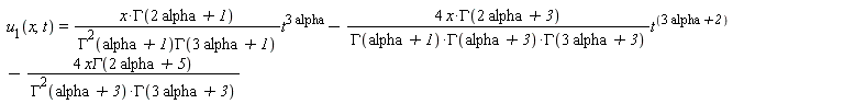u[1](x, t) = x*GAMMA(2*alpha+1)*t^(3*alpha)/(GAMMA(1+alpha)^2*GAMMA(3*alpha+1))-4*x*GAMMA(2*alpha+3)*t^(3*alpha+2)/(GAMMA(1+alpha)*GAMMA(3+alpha)*GAMMA(3*alpha+3))-4*`x&Gamma;`(2*alpha+5)/(GAMMA(3+alpha)^2*GAMMA(3*alpha+3))