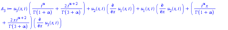 u[3](x, t)*(t^alpha/GAMMA(1+alpha)+2*t^(alpha+2)/GAMMA(3+alpha))+u[2](x, t)*(diff(u[1](x, t), x))+u[1](x, t)*(diff(u[2](x, t), x))+(t^alpha*x/GAMMA(1+alpha)+2*x*t^(alpha+2)/GAMMA(3+alpha))*(diff(u[3](x, t), x))