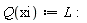 "Q(xi):=L:"