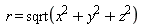 r = sqrt(x^2+y^2+z^2)