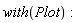with(Plot)