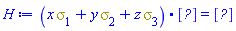 (x*Physics:-Psigma[1]+y*Physics:-Psigma[2]+z*Physics:-Psigma[3]).Vector[column](%id = 36893490180036880732) = Vector[column](%id = 36893490180036881092)