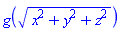 g((x^2+y^2+z^2)^(1/2))